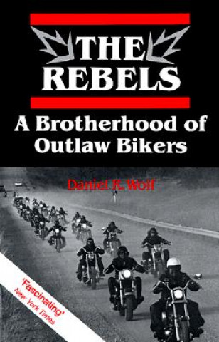 Knjiga Rebels Daniel R. Wolf