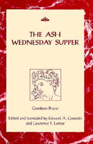 Kniha Ash Wednesday Supper Giordano Bruno