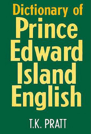 Carte Dictionary of Prince Edward Island English 