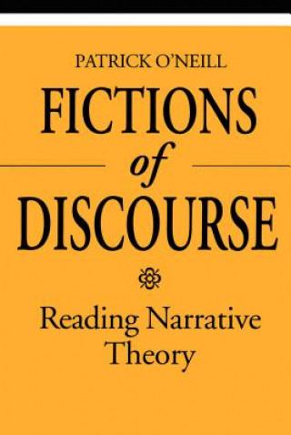 Könyv Fictions of Discourse Patrick O'Neill