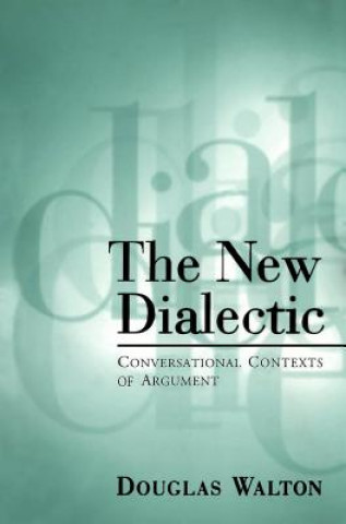 Buch New Dialectic Douglas N. Walton