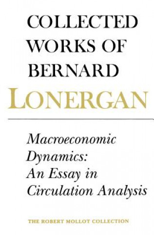 Книга Macroeconomic Dynamics Bernard Lonergan