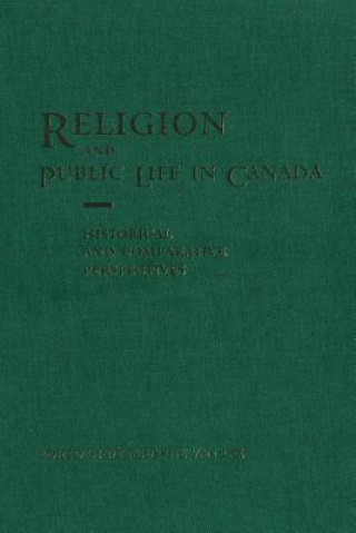 Carte Religion and Public Life in Canada Marguerite van Die