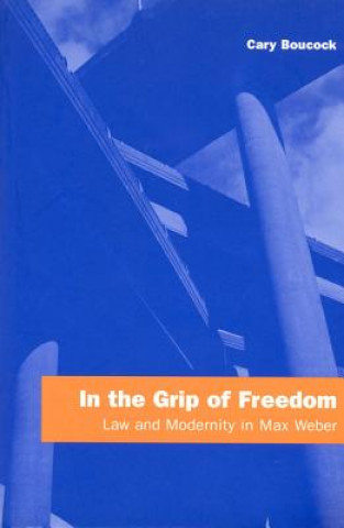 Книга In the Grip of Freedom Cary Boucock