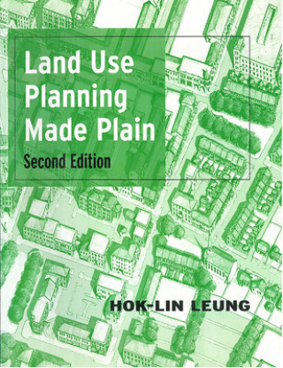 Książka Land Use Planning Made Plain Hok-Lin Leung