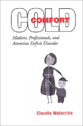 Buch Cold Comfort Claudia Malacrida