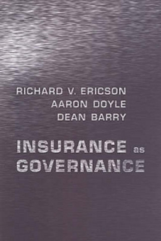 Kniha Insurance as Governance Richard V. Ericson