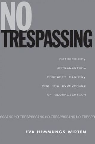 Книга No Trespassing Eva Hemmungs Wirten