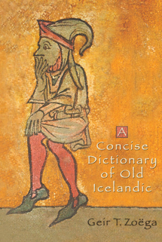 Könyv Concise Dictionary of Old Icelandic G.T. Zoega