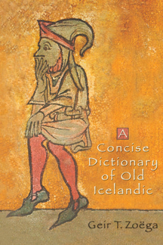 Книга Concise Dictionary of Old Icelandic G.T. Zoega