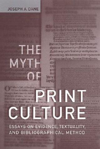 Carte Myth of Print Culture Joseph A. Dane