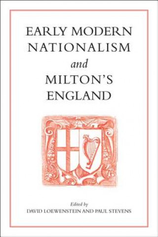 Kniha Early Modern Nationalism and Milton's England 