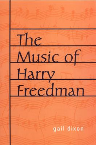 Carte Music of Harry Freedman Gail Dixon