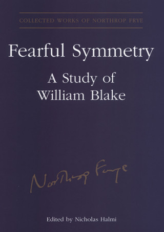 Kniha Fearful Symmetry Northrop Frye