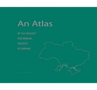 Carte Atlas of the Geology and Mineral Deposits of Ukraine Walter Peredery