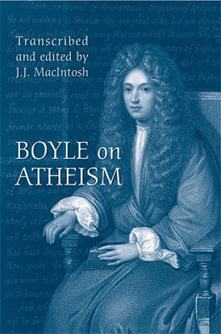 Könyv Boyle on Atheism J. J. Macintosh