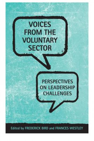 Könyv Voices From the  Voluntary Sector Frederick Bird