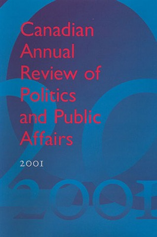 Kniha Canadian Annual Review of Politics and Public Affairs, 2001 David Mutimer