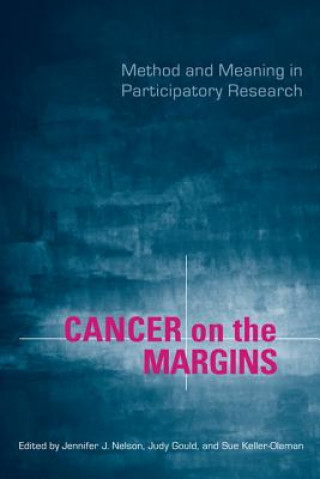 Könyv Cancer on the Margins Jennifer Nelson