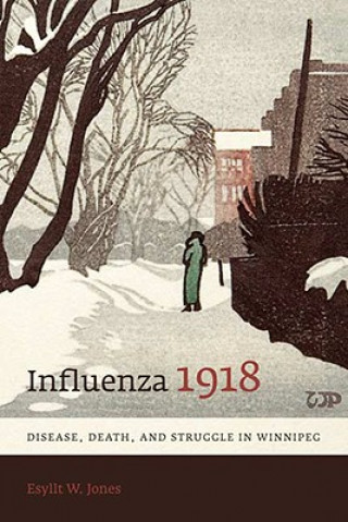 Könyv Influenza 1918 Esyllt W. Jones