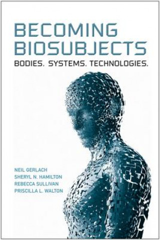 Book Becoming Biosubjects Neil Gerlach