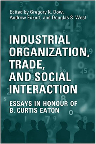Книга Industrial Organization, Trade, and Social Interaction Gregory K. Dow
