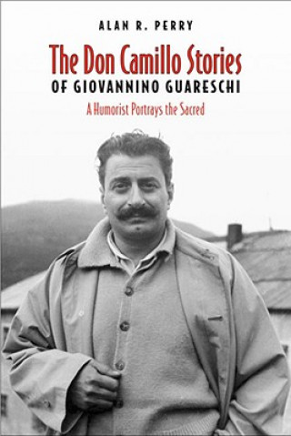 Carte Don Camillo Stories of Giovannino Guareschi Alan R. Perry