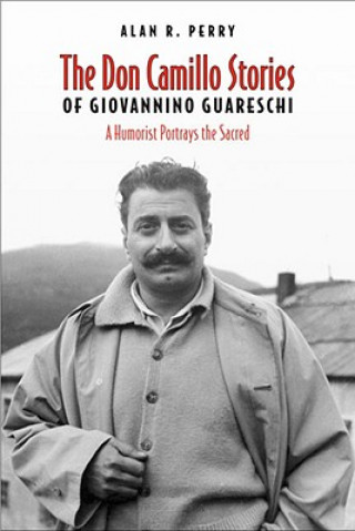 Kniha Don Camillo Stories of Giovannino Guareschi Alan R. Perry