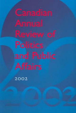 Knjiga Canadian Annual Review of Politics and Public Affairs 2002 David Mutimer