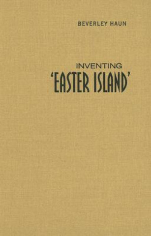 Carte Inventing 'Easter Island' Beverley Haun