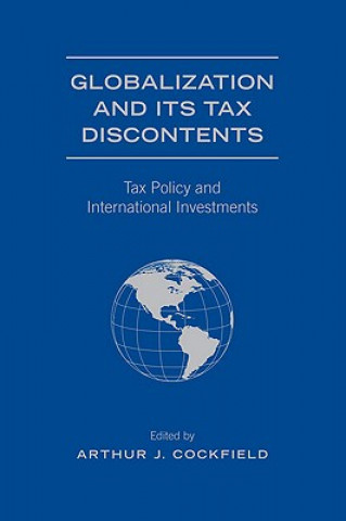 Książka Globalization and Its Tax Discontents Arthur J. Cockfield