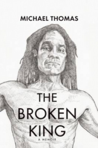 Knjiga Broken King Michael Thomas