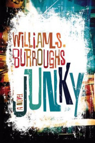 Книга Junky William Seward Burroughs