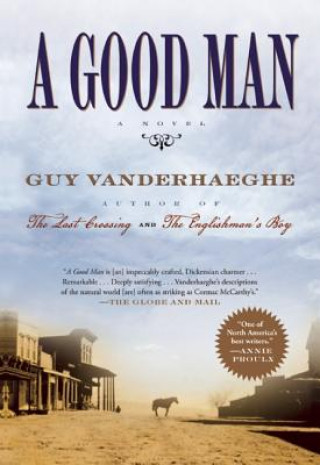 Buch Good Man Guy Vanderhaeghe