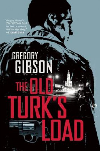 Kniha Old Turk's Load Gregory Gibson