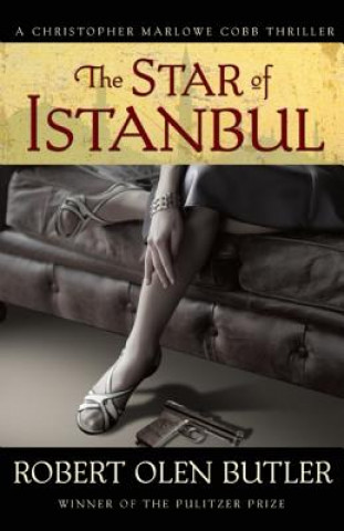 Könyv Star of Istanbul Robert Olen Butler