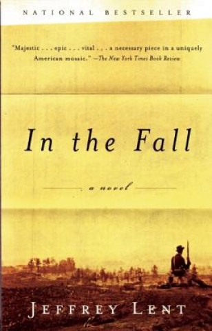 Kniha In the Fall Jeffrey Lent