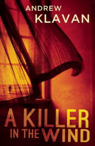 Könyv Killer in the Wind Andrew Klavan