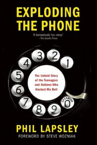 Книга Exploding the Phone Phil Lapsley