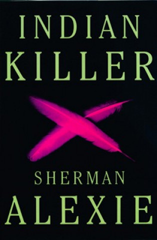 Kniha Indian Killer Alexie Sherman