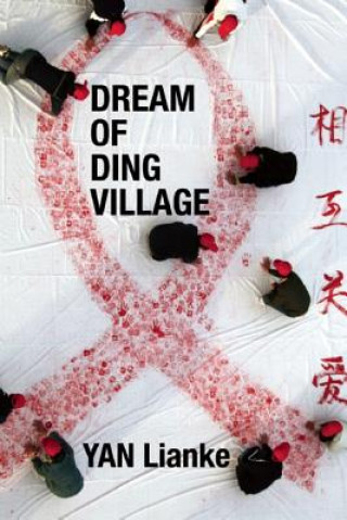 Kniha Dream of Ding Village Yan Lianke