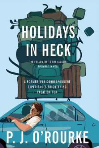 Carte Holidays in Heck P. J. O'Rourke