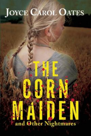 Carte Corn Maiden Joyce Carol Oates