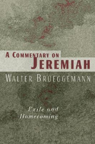 Knjiga Commentary on Jeremiah Walter Brueggemann