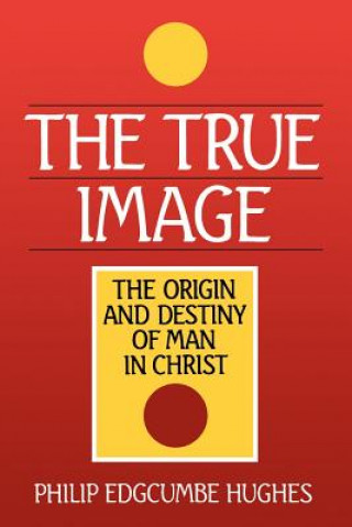 Livre True Image Philip Edgcumbe Hughes