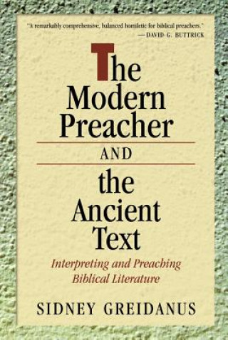 Βιβλίο Modern Preacher and the Ancient Text Sidney Greidanus