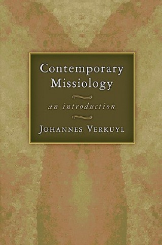 Книга Contemporary Missiology J. Verkuyl