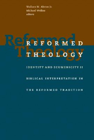 Livre Reformed Theology Wallace M. Alston