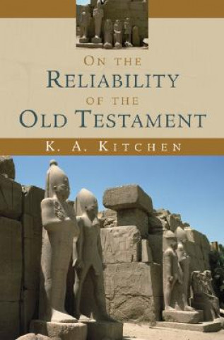 Könyv On the Reliability of the Old Testament K. A. Kitchen