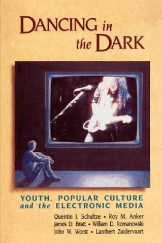 Kniha Dancing in the Dark Roy M. Anker